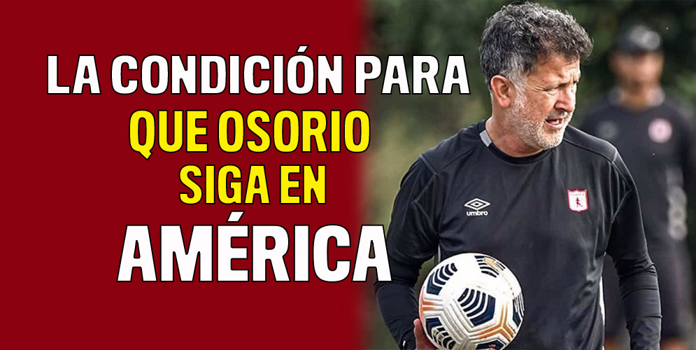 Osorio debe clasificar a América a cuadrangulares, si no, se va América decidió que Juan Carlos Osorio seguirá como director técnico, pero si no clasifica a los cuadrangulares semifinales, el contrato se rescindirá por mutuo acuerdo.
