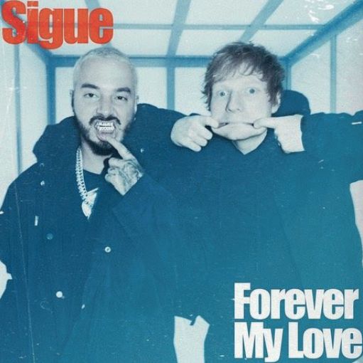 J Balvin y Ed Sheeran estrenan dos canciones juntos J Balvin y Ed Sheeran, dos estrellas de la música a escala internacional, se unieron para lanzar dos canciones, que se estrenaron en las últimas horas en las diferentes plataformas, con los nombres ‘Sigue’ y ‘Forever My Love’.