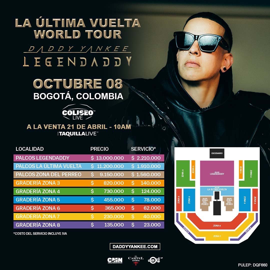 Estos son los precios del concierto de Daddy Yankee en Bogotá Taquilla Live dio a conocer los precios para el concierto del reguetonero Daddy Yankee en Bogotá, el cual se realizará el 8 de octubre del 2022, en su gira de despedida ‘La Última Vuelta Tour’.