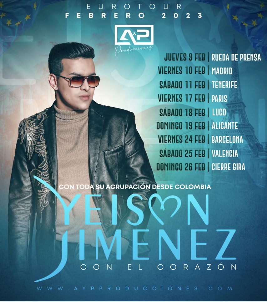 Yeison Jiménez hará gira de conciertos por España y Francia en febrero El cantante de música popular Yeison Jiménez volverá a viajar para ofrecer una serie de conciertos a sus seguidores en Europa, tras el éxito que tuvo el año pasado en su gira por los Estados Unidos.