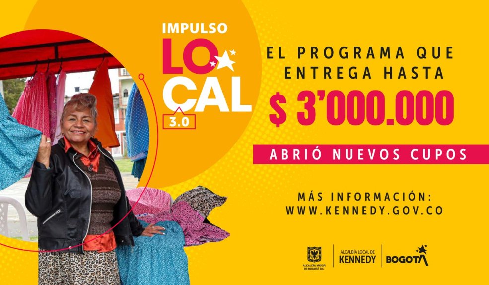 ¡Aproveche! Alcaldía Local de Kennedy entregará hasta $3 millones a emprendedores Con el objetivo de brindar apoyo y oportunidades a más emprendedores en la localidad de Kennedy, la Alcaldía Mayor de Bogotá ha anunciado la apertura de nuevos cupos para el programa Impulso Local 3.0.
